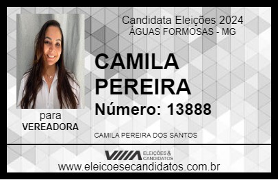 Candidato CAMILA PEREIRA 2024 - ÁGUAS FORMOSAS - Eleições