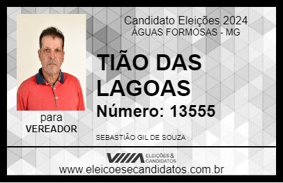 Candidato TIÃO DAS LAGOAS 2024 - ÁGUAS FORMOSAS - Eleições