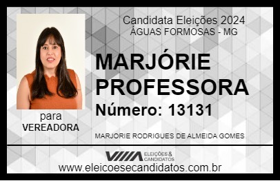 Candidato MARJÓRIE PROFESSORA 2024 - ÁGUAS FORMOSAS - Eleições