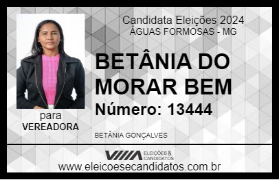 Candidato BETÂNIA DO MORAR BEM 2024 - ÁGUAS FORMOSAS - Eleições