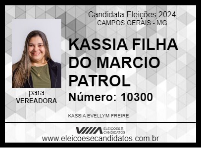 Candidato KASSIA FILHA DO MARCIO PATROL 2024 - CAMPOS GERAIS - Eleições