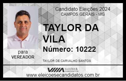 Candidato TAYLOR DA VILA 2024 - CAMPOS GERAIS - Eleições