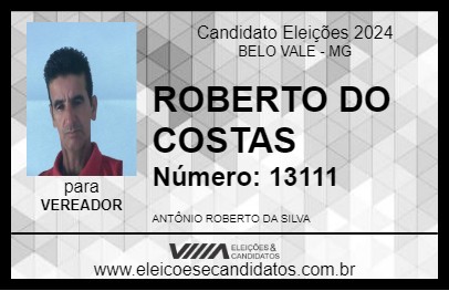 Candidato ROBERTO DO COSTAS 2024 - BELO VALE - Eleições