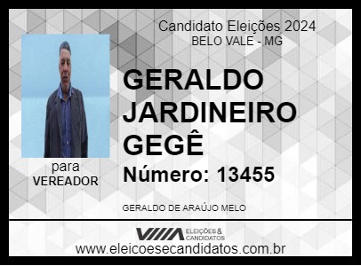 Candidato GERALDO JARDINEIRO GEGÊ 2024 - BELO VALE - Eleições