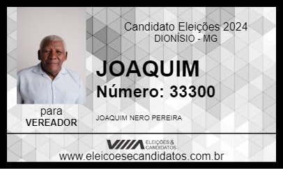 Candidato JOAQUIM 2024 - DIONÍSIO - Eleições