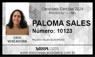 Candidato PALOMA SALES 2024 - POUSO ALTO - Eleições