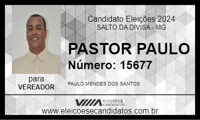 Candidato PASTOR PAULO 2024 - SALTO DA DIVISA - Eleições