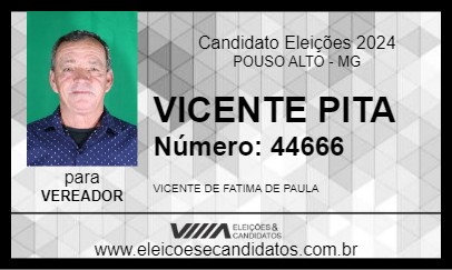 Candidato VICENTE PITA 2024 - POUSO ALTO - Eleições