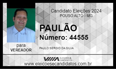 Candidato PAULÃO 2024 - POUSO ALTO - Eleições