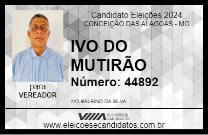 Candidato IVO DO MUTIRÃO 2024 - CONCEIÇÃO DAS ALAGOAS - Eleições