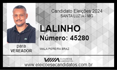 Candidato LALINHO 2024 - SANTA LUZIA - Eleições