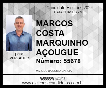 Candidato MARCOS COSTA MARQUINHO AÇOUGUE 2024 - CATAGUASES - Eleições