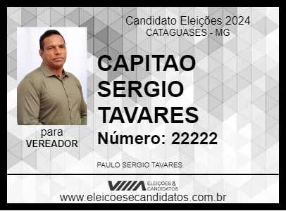 Candidato CAPITAO SERGIO TAVARES 2024 - CATAGUASES - Eleições