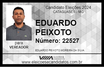 Candidato EDUARDO PEIXOTO D SETE 2024 - CATAGUASES - Eleições