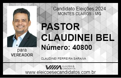 Candidato PASTOR CLAUDINEI BEL 2024 - MONTES CLAROS - Eleições