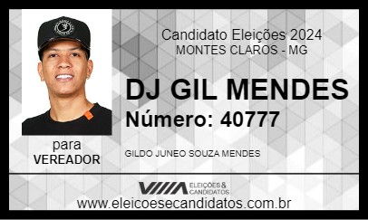 Candidato DJ GIL MENDES 2024 - MONTES CLAROS - Eleições