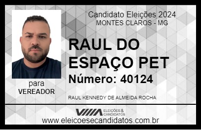 Candidato RAUL DO ESPAÇO PET 2024 - MONTES CLAROS - Eleições