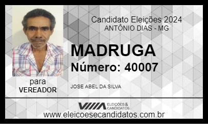 Candidato MADRUGA 2024 - ANTÔNIO DIAS - Eleições