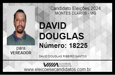 Candidato DAVID DOUGLAS 2024 - MONTES CLAROS - Eleições