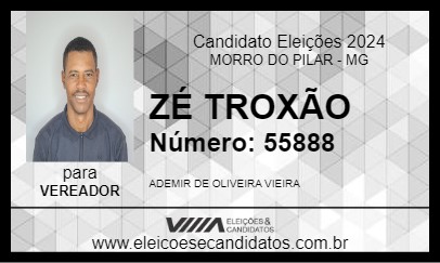 Candidato ZÉ TROXÃO 2024 - MORRO DO PILAR - Eleições