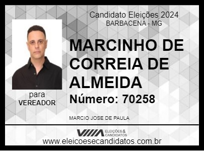 Candidato MARCINHO DE CORREIA DE ALMEIDA 2024 - BARBACENA - Eleições