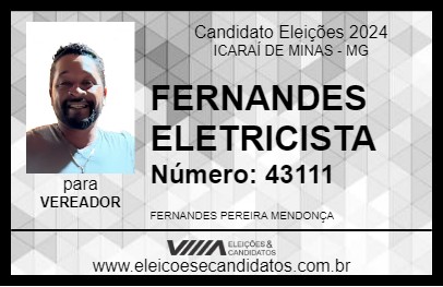 Candidato FERNANDES ELETRICISTA 2024 - ICARAÍ DE MINAS - Eleições