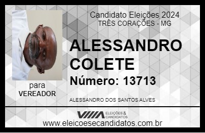 Candidato ALESSANDRO COLETE 2024 - TRÊS CORAÇÕES - Eleições