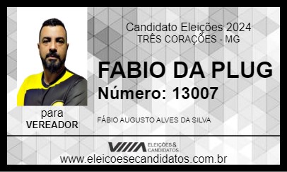 Candidato FABIO DA PLUG 2024 - TRÊS CORAÇÕES - Eleições