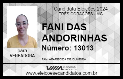 Candidato FANI DAS ANDORINHAS 2024 - TRÊS CORAÇÕES - Eleições