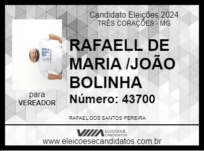 Candidato RAFAELL DE MARIA /JOÃO BOLINHA 2024 - TRÊS CORAÇÕES - Eleições