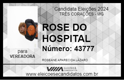 Candidato ROSE DO HOSPITAL 2024 - TRÊS CORAÇÕES - Eleições