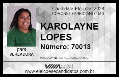 Candidato KAROLAYNE LOPES 2024 - CORONEL FABRICIANO - Eleições