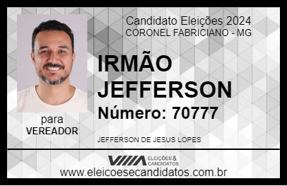 Candidato IRMÃO JEFFERSON  2024 - CORONEL FABRICIANO - Eleições