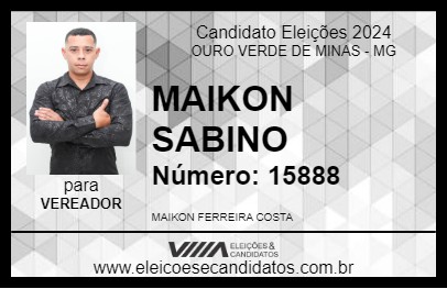 Candidato MAIKON SABINO 2024 - OURO VERDE DE MINAS - Eleições