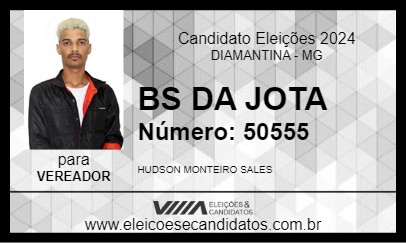 Candidato BS DA JOTA 2024 - DIAMANTINA - Eleições