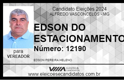 Candidato EDSON DO ESTACIONAMENTO 2024 - ALFREDO VASCONCELOS - Eleições