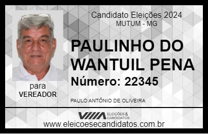 Candidato PAULINHO DO WANTUIL PENA 2024 - MUTUM - Eleições