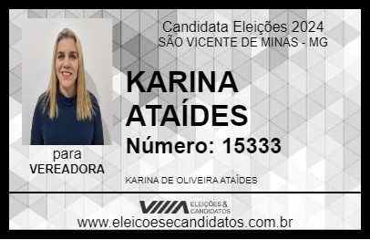 Candidato KARINA ATAÍDES 2024 - SÃO VICENTE DE MINAS - Eleições