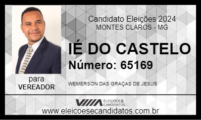 Candidato IÉ DO CASTELO 2024 - MONTES CLAROS - Eleições