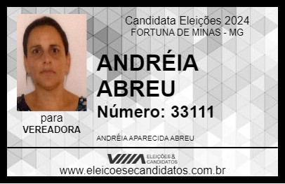 Candidato ANDRÉIA ABREU 2024 - FORTUNA DE MINAS - Eleições