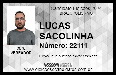 Candidato LUCAS SACOLINHA 2024 - BRAZÓPOLIS - Eleições