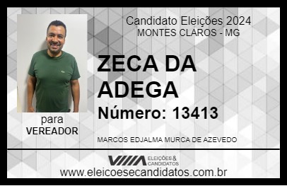 Candidato ZECA DA ADEGA 2024 - MONTES CLAROS - Eleições