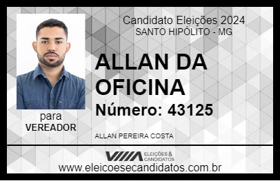 Candidato ALLAN DA OFICINA 2024 - SANTO HIPÓLITO - Eleições