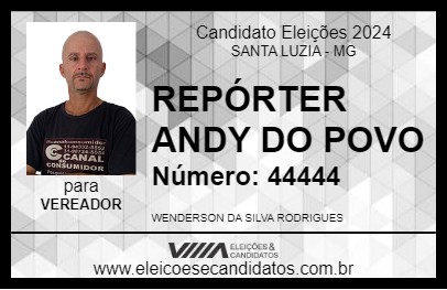 Candidato REPÓRTER ANDY DO POVO 2024 - SANTA LUZIA - Eleições