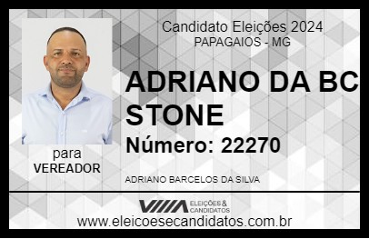 Candidato ADRIANO DA BC STONE 2024 - PAPAGAIOS - Eleições