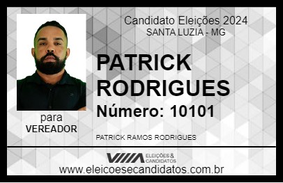 Candidato PATRICK RODRIGUES 2024 - SANTA LUZIA - Eleições