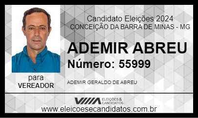 Candidato ADEMIR   ABREU 2024 - CONCEIÇÃO DA BARRA DE MINAS - Eleições