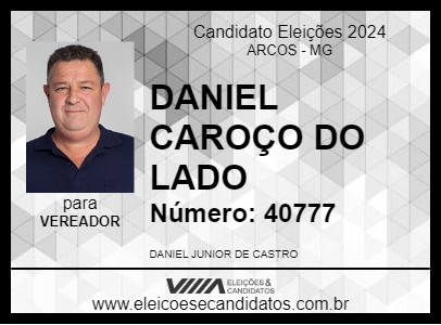 Candidato DANIEL CAROÇO DO LADO 2024 - ARCOS - Eleições