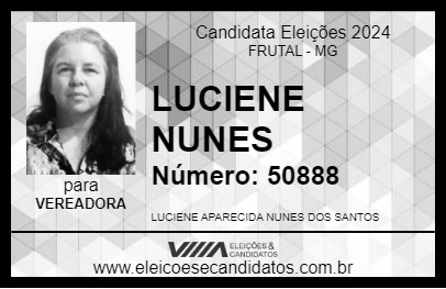 Candidato LUCIENE NUNES 2024 - FRUTAL - Eleições