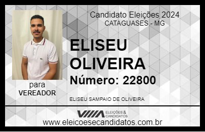 Candidato ELISEU OLIVEIRA 2024 - CATAGUASES - Eleições